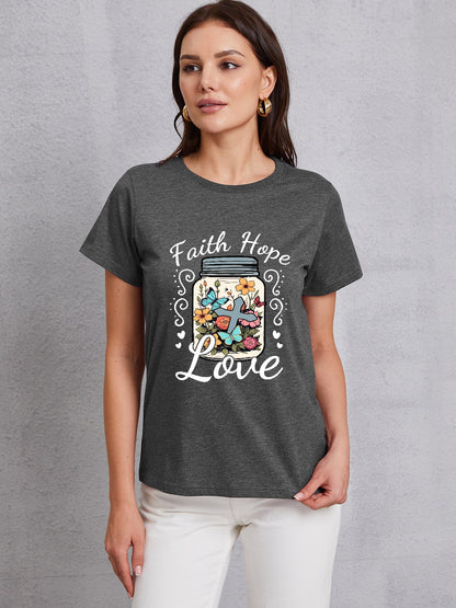 FAITH HOPE LOVE Round Neck T-Shirt